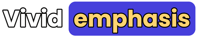 Vivid Emphasis