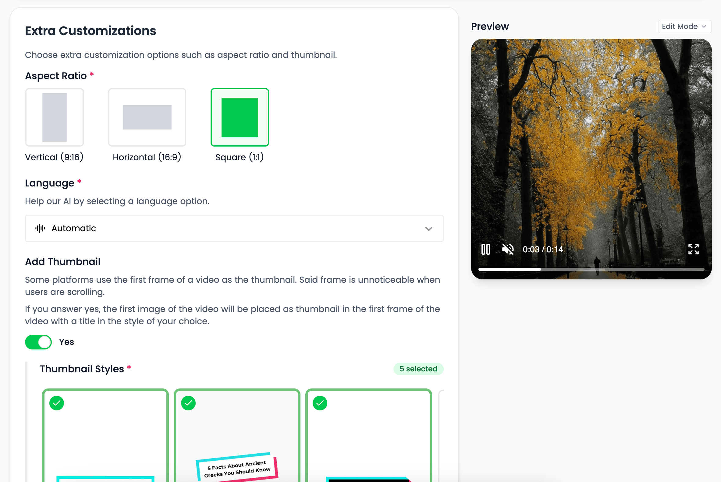Square 1 by 1 video format in Videnly